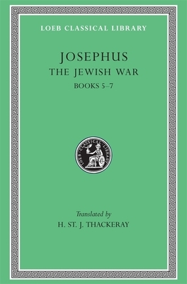 The Jewish War, Volume IIII: Books 5-7 by Josephus
