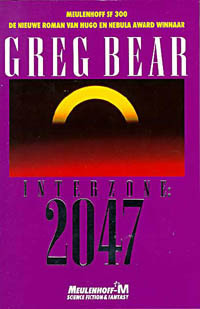 Interzone: 2047 by Greg Bear, Maarten Meeuwes
