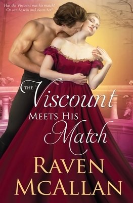 The Viscount Meets his Match by Raven McAllan