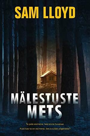 Mälestuste mets by Sam Lloyd