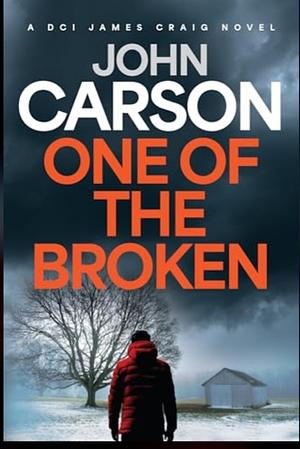 One of the Broken  by John Carson