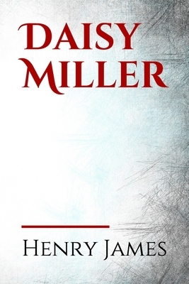 Daisy Miller: Daisy Miller is a novel by Henry James. It portrays the courtship of the beautiful American girl Daisy Miller by Winte by Henry James