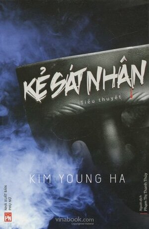 Kẻ sát nhân by Young-Ha Kim