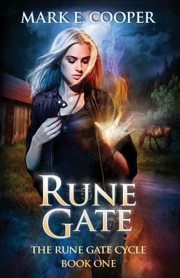 Rune Gate: Rune Gate Cycle by Mark E. Cooper