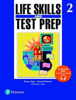 Life Skills and Test Prep 2 by Howard Pomann, Ronna Magy