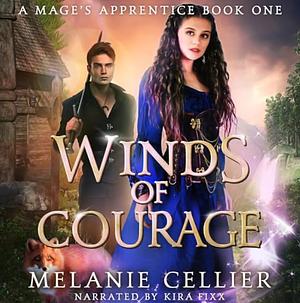 Winds of Courage by Melanie Cellier