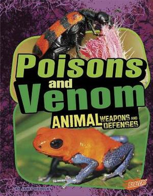 Poisons and Venom by Janet Riehecky