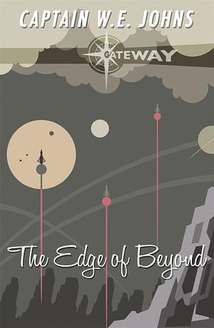 The Edge of Beyond by W.E. Johns