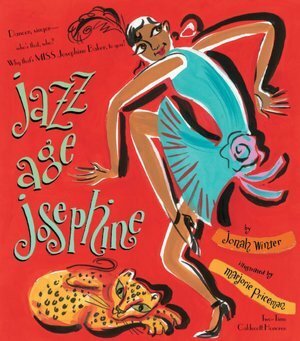 Jazz Age Josephine by Jonah Winter, Marjorie Priceman