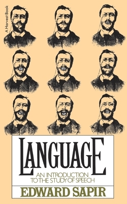 Language: An Introduction to the Study of Speech by Edward Sapir