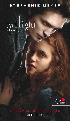 Twilight - Alkonyat by Stephenie Meyer