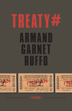 Treaty # by Armand Garnet Ruffo