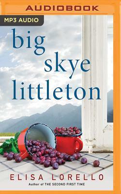 Big Skye Littleton by Elisa Lorello