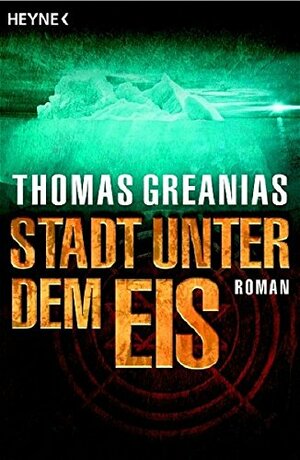 Stadt Unter Dem Eis by Thomas Greanias