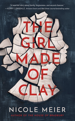 The Girl Made of Clay by Nicole Meier