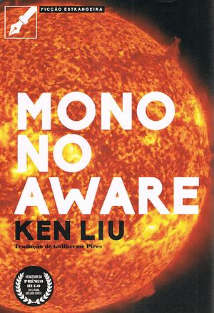 Mono no Aware by Ken Liu