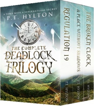 The Deadlock Trilogy Box Set by P.T. Hylton