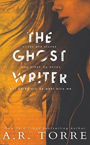 The Ghost Writer by A.R. Torre