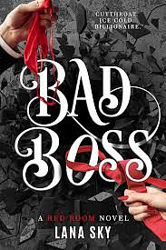 Bad boss by Lana Sky