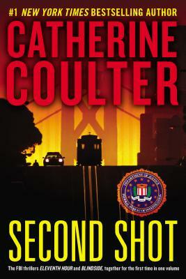 Second Shot: A Thriller by Catherine Coulter