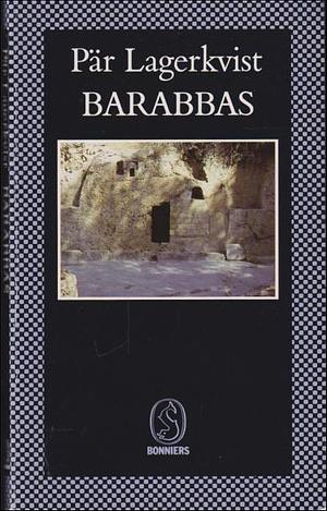 Barabbas by Pär Lagerkvist