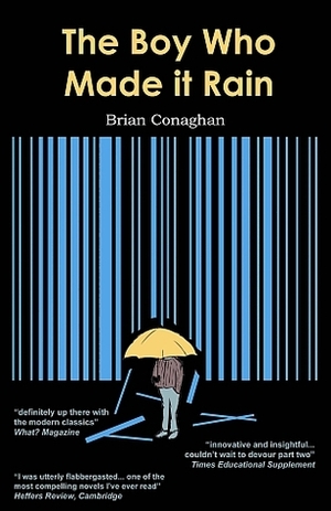 The Boy Who Made it Rain by Brian Conaghan