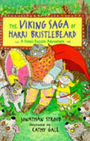 The Viking Saga Of Harri Bristlebeard: A Heroic Puzzle Adventure by Jonathan Stroud