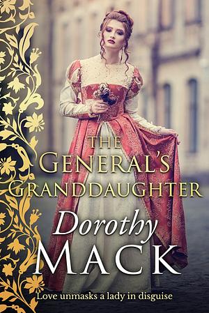 The General's Granddaughter by Dorothy Mack