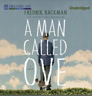 A Man Called Ove by Fredrik Backman