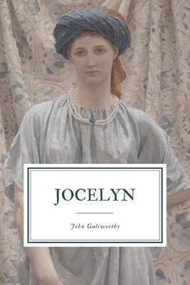 Jocelyn by John Galsworthy
