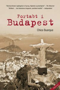 Fortabt i Budapest by Chico Buarque