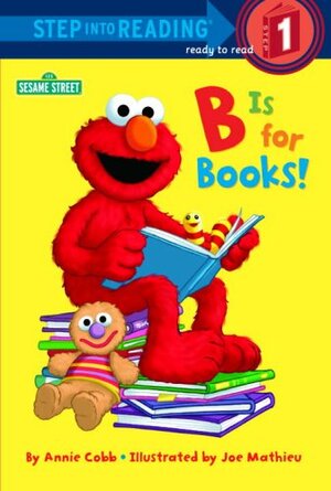 B is for Books! by Annie Cobb