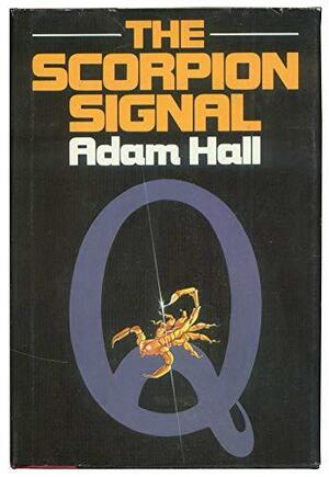 The Scorpion Signal by Adam Hall