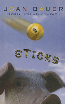 Sticks by Joan Bauer