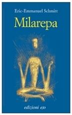 Milarepa by Éric-Emmanuel Schmitt