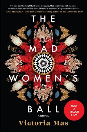 The Mad Women's Ball by Victoria Mas