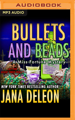 Bullets and Beads by Jana DeLeon