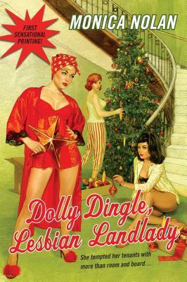 Dolly Dingle, Lesbian Landlady by Monica Nolan