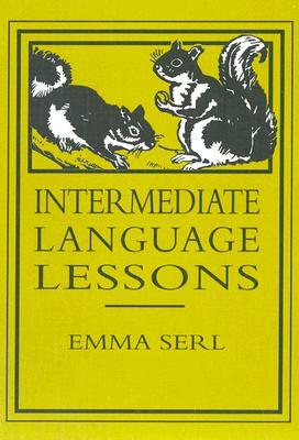 Intermediate Language Lessons by Emma Serl