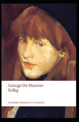 Trilby Annotated by George Du Maurier