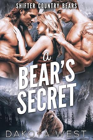 A Bear's Secret by Dakota West
