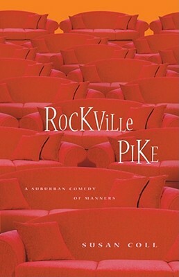 Rockville Pike: A Suburban Comedy of Manners by Susan Coll