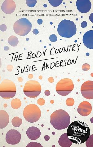 The Body Country by Susie Anderson