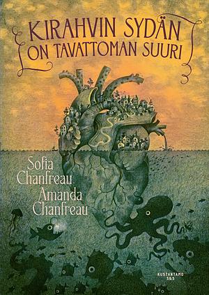 Kirahvin sydän on tavattoman suuri by Sofia Chanfreau