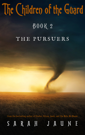 The Pursuers by Sarah Jaune