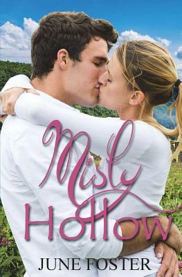 Misty Hollow by June Foster