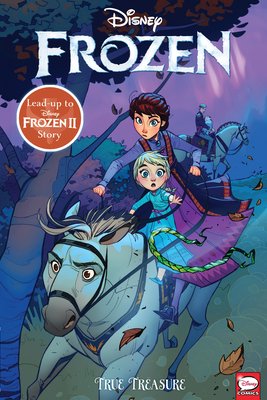 Disney Frozen: True Treasure by Joe Caramagna, Anastasiia Belousova, Eduard Petrovich, Yana Chinstova, Kawaii Creative Studio