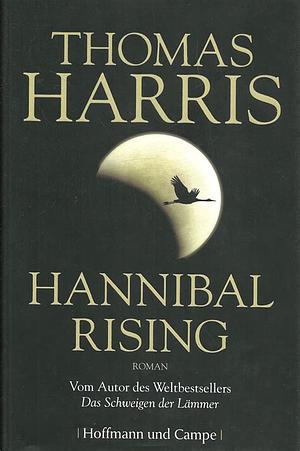 Hannibal Rising by Thomas Harris