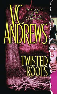 Twisted Roots, Volume 3 by V.C. Andrews