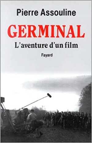 Germinal by Pierre Assouline